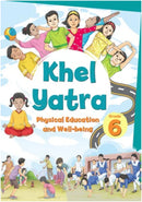 NCERT Khel Yatra (Physical Education) - Class 6 - latest edition as per NCERT/CBSE-2024